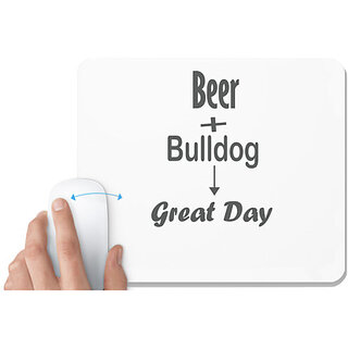                       UDNAG White Mousepad 'Dog | Beer + Bulldog great Day' for Computer / PC / Laptop [230 x 200 x 5mm]                                              