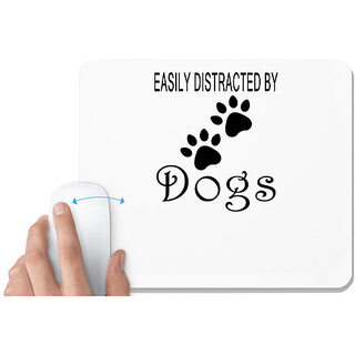                       UDNAG White Mousepad 'Dog | Easily distracted by dog' for Computer / PC / Laptop [230 x 200 x 5mm]                                              