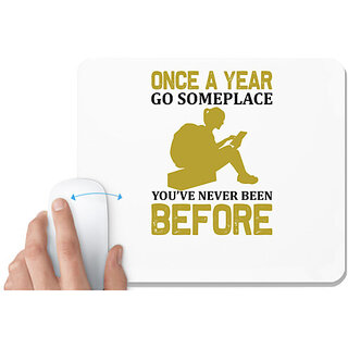                       UDNAG White Mousepad 'Travelling | Once a year go someplace' for Computer / PC / Laptop [230 x 200 x 5mm]                                              