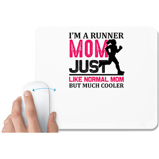                       UDNAG White Mousepad 'Running | I'm a runner mom just like normal mom' for Computer / PC / Laptop [230 x 200 x 5mm]                                              