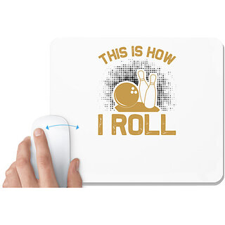                       UDNAG White Mousepad 'Gaming | This is how i roll' for Computer / PC / Laptop [230 x 200 x 5mm]                                              