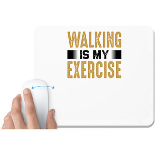                       UDNAG White Mousepad 'walking | Walking is my exercise' for Computer / PC / Laptop [230 x 200 x 5mm]                                              