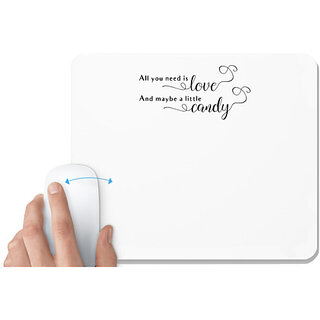                       UDNAG White Mousepad 'Love Candy | All you need is love and candy' for Computer / PC / Laptop [230 x 200 x 5mm]                                              