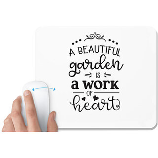                       UDNAG White Mousepad 'Garden | A beautiful garden is a work of heart' for Computer / PC / Laptop [230 x 200 x 5mm]                                              