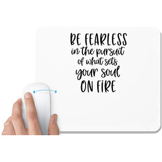                       UDNAG White Mousepad 'Fearless | Be fearless' for Computer / PC / Laptop [230 x 200 x 5mm]                                              