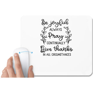                       UDNAG White Mousepad 'Thanks Giving | Be Joyful' for Computer / PC / Laptop [230 x 200 x 5mm]                                              