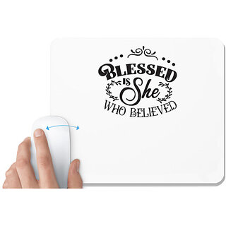                       UDNAG White Mousepad 'Blessing | Blessed is She who Believed' for Computer / PC / Laptop [230 x 200 x 5mm]                                              