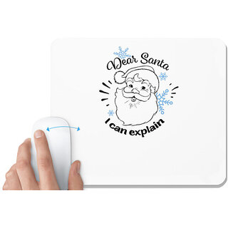                       UDNAG White Mousepad 'Christmass | Dear Santa I Can Explain' for Computer / PC / Laptop [230 x 200 x 5mm]                                              