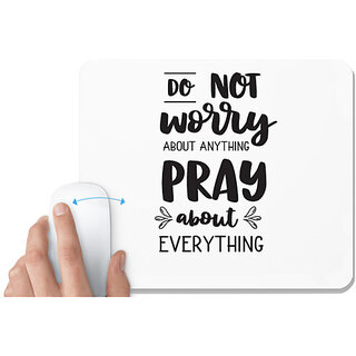                       UDNAG White Mousepad 'Worry | Do Not Worry' for Computer / PC / Laptop [230 x 200 x 5mm]                                              