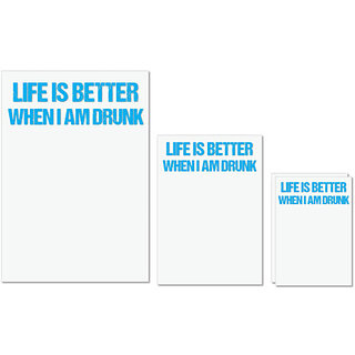                       UDNAG Untearable Waterproof Stickers 155GSM 'Life is better when i am drunk' A4 x 1pc, A5 x 1pc & A6 x 2pc                                              