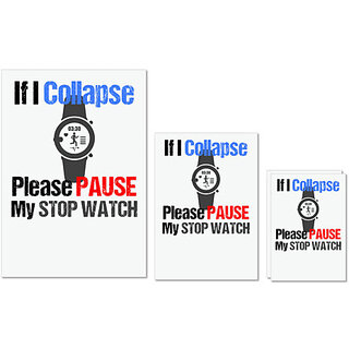                       UDNAG Untearable Waterproof Stickers 155GSM 'If i collapse please pause my stopwatch' A4 x 1pc, A5 x 1pc & A6 x 2pc                                              