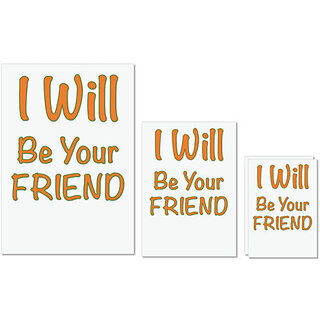                       UDNAG Untearable Waterproof Stickers 155GSM 'Friend | I will be your friend' A4 x 1pc, A5 x 1pc & A6 x 2pc                                              