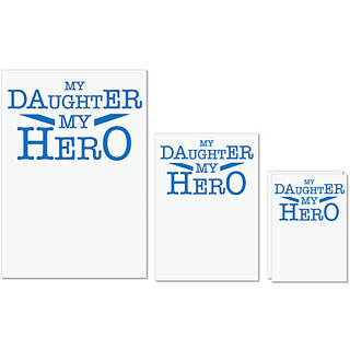                       UDNAG Untearable Waterproof Stickers 155GSM 'Daughter | My daughter my Hero' A4 x 1pc, A5 x 1pc & A6 x 2pc                                              