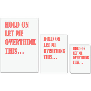 UDNAG Untearable Waterproof Stickers 155GSM 'Hold on let me overthink this...' A4 x 1pc, A5 x 1pc & A6 x 2pc UDNAG Untearable Waterproof Stickers 155GSM 'Hold on let me overthink this...' A4 x 1pc, A5 x 1pc & A6 x 2pc