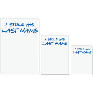 UDNAG Untearable Waterproof Stickers 155GSM 'I stole his last name' A4 x 1pc, A5 x 1pc & A6 x 2pc UDNAG Untearable Waterproof Stickers 155GSM 'I stole his last name' A4 x 1pc, A5 x 1pc & A6 x 2pc
