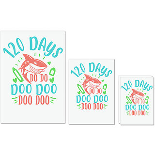                       UDNAG Untearable Waterproof Stickers 155GSM '120 Days | 120 days shark doo doo' A4 x 1pc, A5 x 1pc & A6 x 2pc                                              
