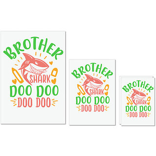                       UDNAG Untearable Waterproof Stickers 155GSM 'Brother | brother shark doo doo' A4 x 1pc, A5 x 1pc & A6 x 2pc                                              