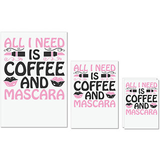                       UDNAG Untearable Waterproof Stickers 155GSM 'Coffee | all i need is coffee and mascara' A4 x 1pc, A5 x 1pc & A6 x 2pc                                              