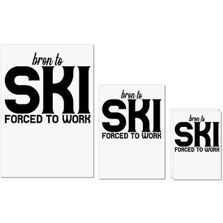                       UDNAG Untearable Waterproof Stickers 155GSM '| bron to ski forced to work' A4 x 1pc, A5 x 1pc & A6 x 2pc                                              