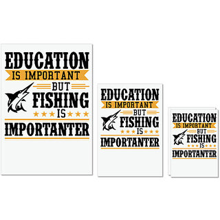                       UDNAG Untearable Waterproof Stickers 155GSM 'Fishing | EDUCATION IS IMPORTANT.' A4 x 1pc, A5 x 1pc & A6 x 2pc                                              