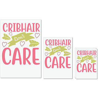                       UDNAG Untearable Waterproof Stickers 155GSM 'Care | CRIBHAIR DONT CARE' A4 x 1pc, A5 x 1pc & A6 x 2pc                                              