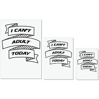 UDNAG Untearable Waterproof Stickers 155GSM 'Adult | i can not adult today' A4 x 1pc, A5 x 1pc & A6 x 2pc UDNAG Untearable Waterproof Stickers 155GSM 'Adult | i can not adult today' A4 x 1pc, A5 x 1pc & A6 x 2pc