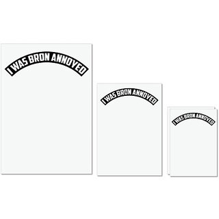 UDNAG Untearable Waterproof Stickers 155GSM 'annoyed | i was bron annoyed' A4 x 1pc, A5 x 1pc & A6 x 2pc UDNAG Untearable Waterproof Stickers 155GSM 'annoyed | i was bron annoyed' A4 x 1pc, A5 x 1pc & A6 x 2pc