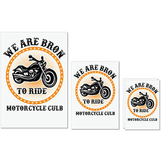                       UDNAG Untearable Waterproof Stickers 155GSM 'Motorcycle, Rider | we are bron' A4 x 1pc, A5 x 1pc & A6 x 2pc                                              