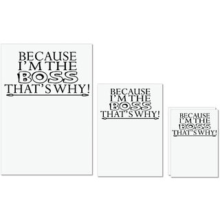                       UDNAG Untearable Waterproof Stickers 155GSM 'Boss | because i am the boss that's why!' A4 x 1pc, A5 x 1pc & A6 x 2pc                                              