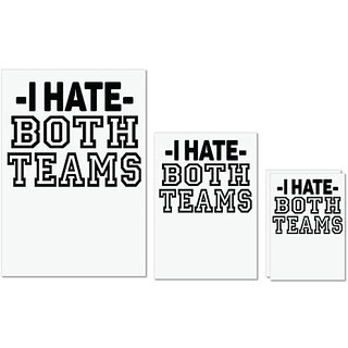                       UDNAG Untearable Waterproof Stickers 155GSM 'Hate teams | i hate both teams' A4 x 1pc, A5 x 1pc & A6 x 2pc                                              