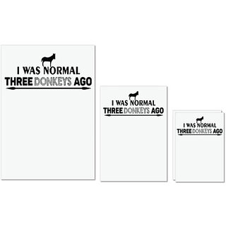                       UDNAG Untearable Waterproof Stickers 155GSM 'Donkeys | i was normal three donkeys ago' A4 x 1pc, A5 x 1pc & A6 x 2pc                                              
