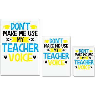                       UDNAG Untearable Waterproof Stickers 155GSM 'Teacher | Dont Make me use' A4 x 1pc, A5 x 1pc & A6 x 2pc                                              