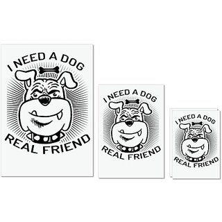                       UDNAG Untearable Waterproof Stickers 155GSM 'Dog | I need a dog' A4 x 1pc, A5 x 1pc & A6 x 2pc                                              