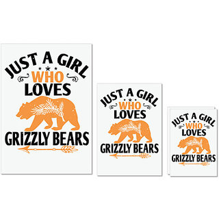                       UDNAG Untearable Waterproof Stickers 155GSM 'Bear | just a girl who loves Grizzly Bears' A4 x 1pc, A5 x 1pc & A6 x 2pc                                              