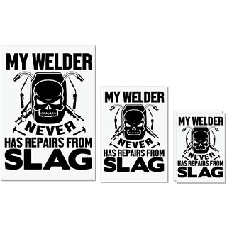                       UDNAG Untearable Waterproof Stickers 155GSM 'Welder | My welder never' A4 x 1pc, A5 x 1pc & A6 x 2pc                                              