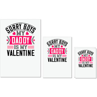                       UDNAG Untearable Waterproof Stickers 155GSM 'Father | sorry boys my daddy is my valentine' A4 x 1pc, A5 x 1pc & A6 x 2pc                                              