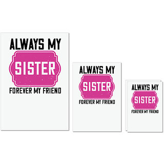                       UDNAG Untearable Waterproof Stickers 155GSM 'Sister | Always my sister, forever my friend' A4 x 1pc, A5 x 1pc & A6 x 2pc                                              
