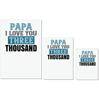                       UDNAG Untearable Waterproof Stickers 155GSM 'Father | papa i love you three thoushand' A4 x 1pc, A5 x 1pc & A6 x 2pc                                              