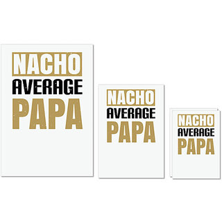 UDNAG Untearable Waterproof Stickers 155GSM 'Father | nacho average papa' A4 x 1pc, A5 x 1pc & A6 x 2pc UDNAG Untearable Waterproof Stickers 155GSM 'Father | nacho average papa' A4 x 1pc, A5 x 1pc & A6 x 2pc