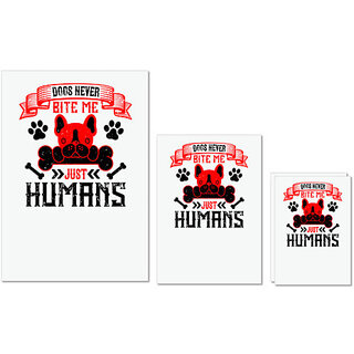                       UDNAG Untearable Waterproof Stickers 155GSM 'Dog | Dogs never bite me. Just humans 2' A4 x 1pc, A5 x 1pc & A6 x 2pc                                              