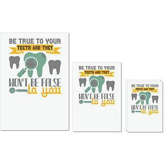                       UDNAG Untearable Waterproof Stickers 155GSM 'Dentist | Be true to your teeth and they' A4 x 1pc, A5 x 1pc & A6 x 2pc                                              