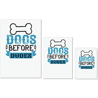 UDNAG Untearable Waterproof Stickers 155GSM 'Dog | Dogs Before Dudes copy' A4 x 1pc, A5 x 1pc & A6 x 2pc UDNAG Untearable Waterproof Stickers 155GSM 'Dog | Dogs Before Dudes copy' A4 x 1pc, A5 x 1pc & A6 x 2pc
