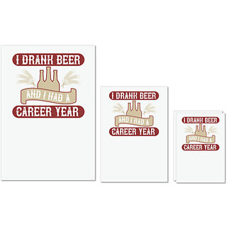                       UDNAG Untearable Waterproof Stickers 155GSM 'Beer | I drank beer, and I had a career year' A4 x 1pc, A5 x 1pc & A6 x 2pc                                              