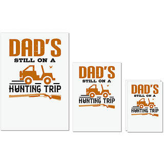                       UDNAG Untearable Waterproof Stickers 155GSM 'Father | dads still on a hunting trip' A4 x 1pc, A5 x 1pc & A6 x 2pc                                              