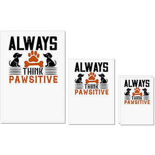UDNAG Untearable Waterproof Stickers 155GSM 'Dog | Always Think Pawsitive' A4 x 1pc, A5 x 1pc & A6 x 2pc UDNAG Untearable Waterproof Stickers 155GSM 'Dog | Always Think Pawsitive' A4 x 1pc, A5 x 1pc & A6 x 2pc