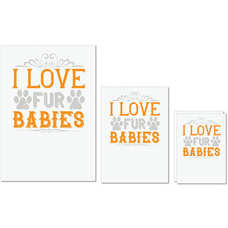                       UDNAG Untearable Waterproof Stickers 155GSM 'Dog | I Love Fur Babies' A4 x 1pc, A5 x 1pc & A6 x 2pc                                              