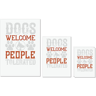                       UDNAG Untearable Waterproof Stickers 155GSM 'Dog | Dogs Welcome People Tolerated' A4 x 1pc, A5 x 1pc & A6 x 2pc                                              