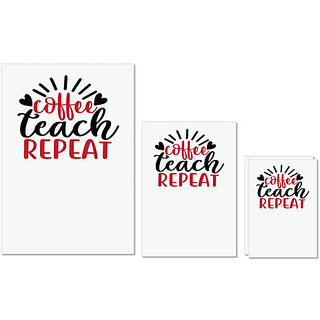                       UDNAG Untearable Waterproof Stickers 155GSM 'Teacher Student | coffee teach repeat' A4 x 1pc, A5 x 1pc & A6 x 2pc                                              