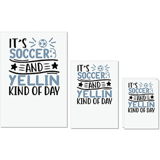 UDNAG Untearable Waterproof Stickers 155GSM 'Soccer | its soccer and yellin kind of day' A4 x 1pc, A5 x 1pc & A6 x 2pc UDNAG Untearable Waterproof Stickers 155GSM 'Soccer | its soccer and yellin kind of day' A4 x 1pc, A5 x 1pc & A6 x 2pc