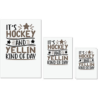                       UDNAG Untearable Waterproof Stickers 155GSM 'Hockey | its hockey and yellin kind of day' A4 x 1pc, A5 x 1pc & A6 x 2pc                                              